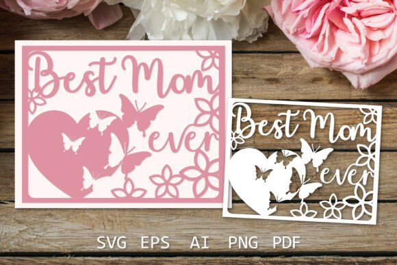 Review: Best Mom Ever Card SVG for Real Projects
